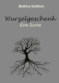 Vorderes Coverbild Wurzelgeschenk