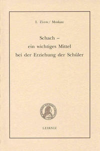 Schach - ein wichtiges Mittel bei der Erziehung der Schüler