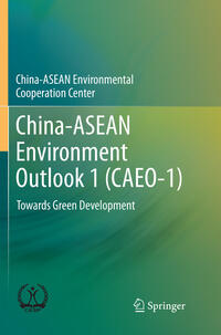 Vorderes Coverbild China-ASEAN Environment Outlook 1 (CAEO-1)
