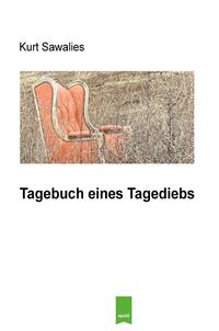 Tagebuch eines Tagediebs
