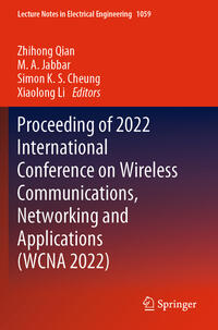 Vorderes Coverbild Proceeding of 2022 International Conference on Wireless Communications, Networking and Applications (WCNA 2022)