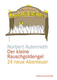 Der kleine Rauschgoldengel