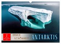 Antarktis - eisige Schönheit (Wandkalender 2026 DIN A3 quer), CALVENDO Monatskalender