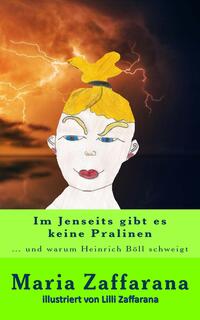 Im Jenseits gibt es keine Pralinen