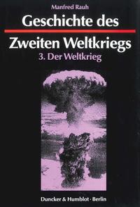 Vorderes Coverbild Geschichte des Zweiten Weltkriegs.