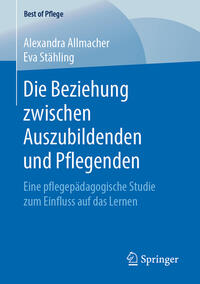 Vorderes Coverbild Die Beziehung zwischen Auszubildenden und Pflegenden