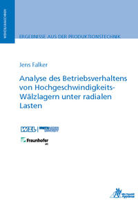Analyse des Betriebsverhaltens von Hochgeschwindigkeits-Wälzlagern unter radialen Lasten