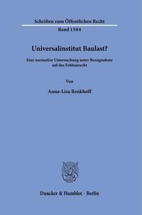 Universalinstitut Baulast?