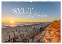 Sylt im Abendlicht (Wandkalender 2025 DIN A2 quer), CALVENDO Monatskalender