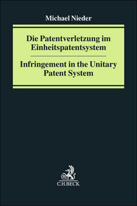 Die Patentverletzung im Einheitspatentsystem