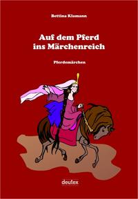 Auf dem Pferd ins Märchenreich