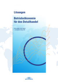 Lösungen Betriebsökonomie für den Detailhandel (inkl. E-Book)