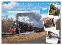 Museumsbahnen auf Tour (Tischkalender 2026 DIN A5 quer), CALVENDO Monatskalender