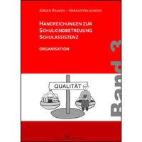 Handreichungen zur Schulkindbetreuung/Schulassistenz