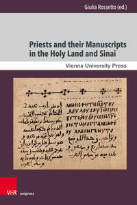 Priests and their Manuscripts in the Holy Land and Sinai