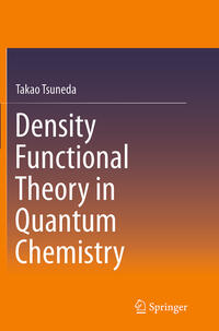 Density Functional Theory in Quantum Chemistry