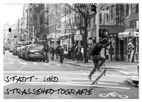 Stadt- und Straßenfotografie (Wandkalender 2025 DIN A2 quer), CALVENDO Monatskalender
