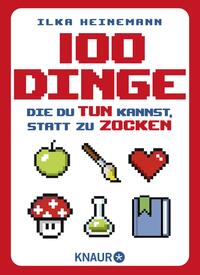 Vorderes Coverbild 100 Dinge, die du tun kannst, statt zu zocken