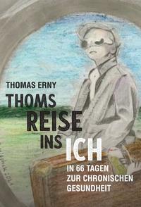 Vorderes Coverbild Thoms Reise ins Ich