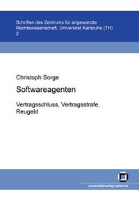 Softwareagenten: Vertragsschluss, Vertragsstrafe, Reugeld