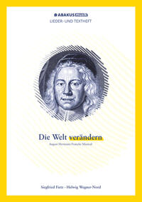 Die Welt verändern - August Hermann Francke Musical