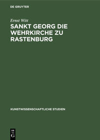Vorderes Coverbild Sankt Georg die Wehrkirche zu Rastenburg
