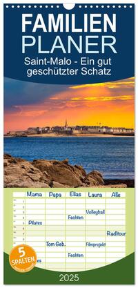 Familienplaner 2025 - Saint-Malo - Ein gut geschützter Schatz mit 5 Spalten (Wandkalender, 21 x 45 cm) CALVENDO
