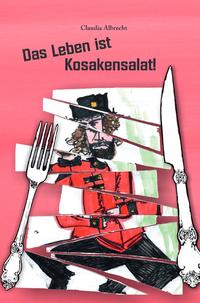 Das Leben ist Kosakensalat!