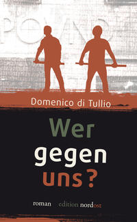 Wer gegen uns?