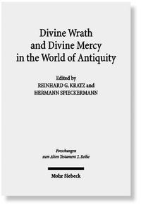 Divine Wrath and Divine Mercy in the World of Antiquity