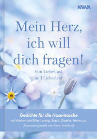 Mein Herz, ich will dich fragen!
