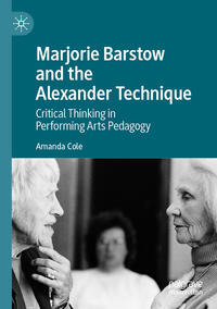 Vorderes Coverbild Marjorie Barstow and the Alexander Technique