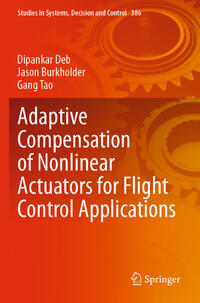 Adaptive Compensation of Nonlinear Actuators for Flight Control Applications