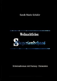 Weihnachtliches Siegerlandchaos