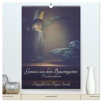 Gemüse aus dem Bauerngarten (hochwertiger Premium Wandkalender 2025 DIN A2 hoch), Kunstdruck in Hochglanz