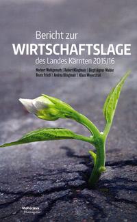 Bericht zur Wirtschaftslage des Landes Kärnten 2015/16