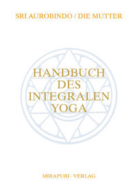 Handbuch des Integralen Yoga