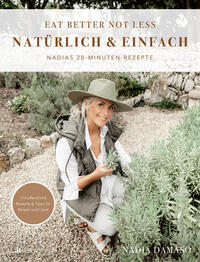 Vorderes Coverbild EAT BETTER NOT LESS – natürlich & einfach