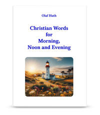 Christian Words for Morning, Noon and Evening