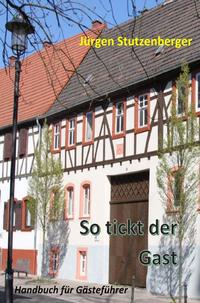 So tickt der Gast