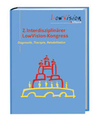 Interdisziplinärer LowVision-Kongress (2.)