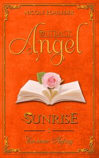 Outback Angel - Sunrise -