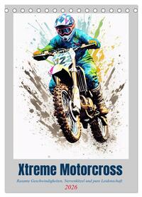 Xtreme Crossfire (Tischkalender 2026 DIN A5 hoch), CALVENDO Monatskalender