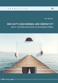 Wer hat's geschrieben, wer übersetzt?