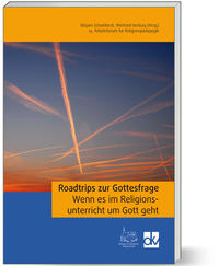 Roadtrips zu Gottesfrage