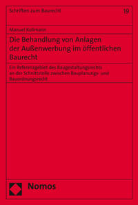 Die Behandlung von Anlagen der Außenwerbung im öffentlichen Baurecht