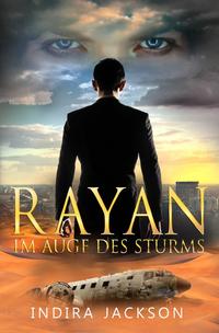 Vorderes Coverbild Rayan / Rayan - Im Auge des Sturms