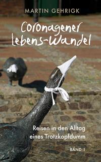 Coronagener Lebens-Wandel