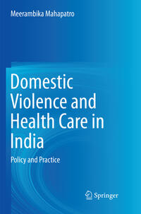Domestic Violence and Health Care in India