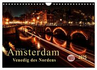 Amsterdam - Venedig des Nordens (Wandkalender 2025 DIN A4 quer), CALVENDO Monatskalender